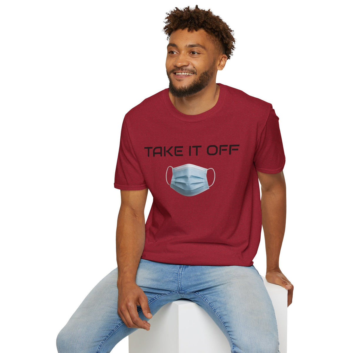 TAKE IT OFF - Unisex - 100% Cotton - Unisex
