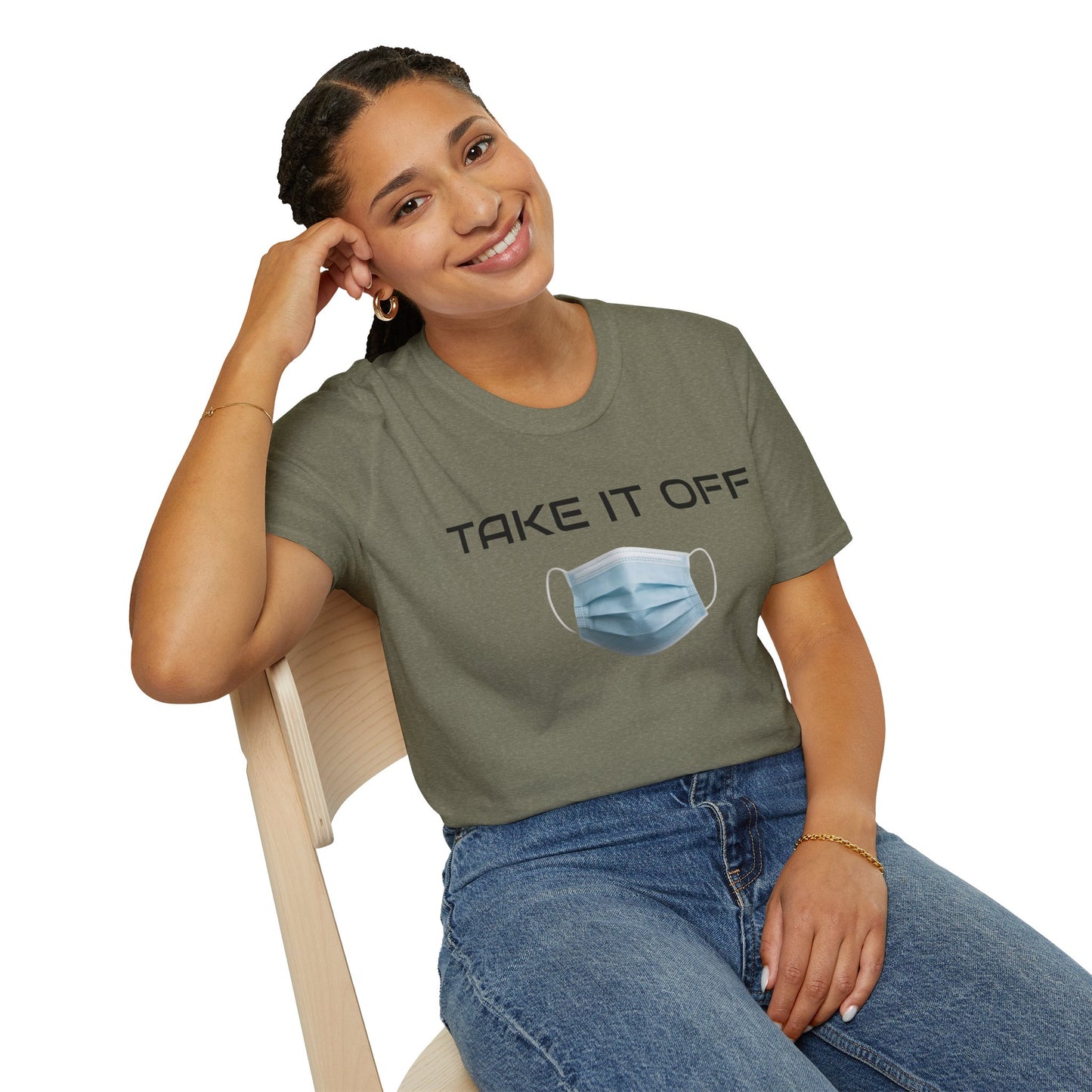 TAKE IT OFF - Unisex - 100% Cotton - Unisex